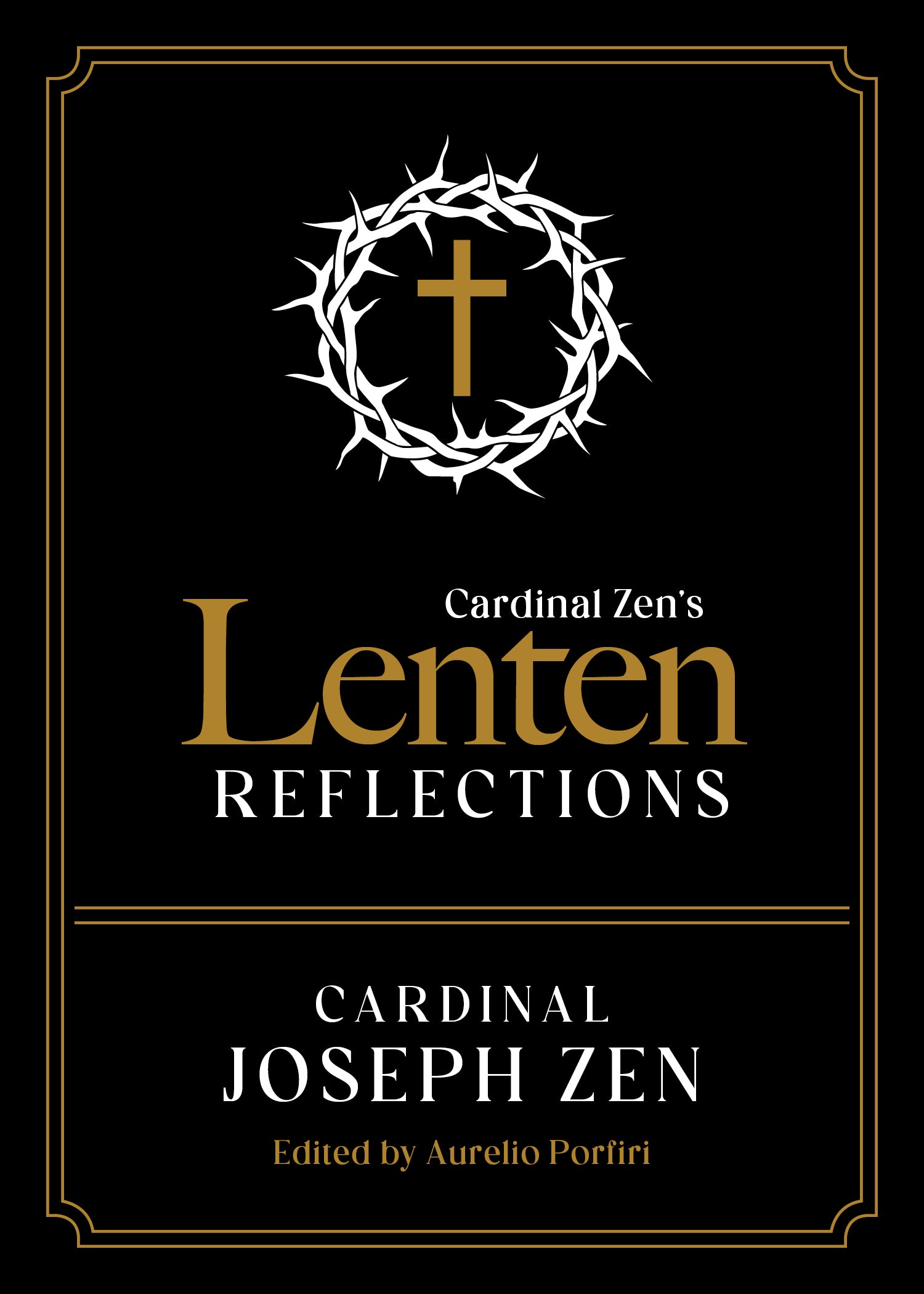 Cardinal Zen's Lenten Reflections