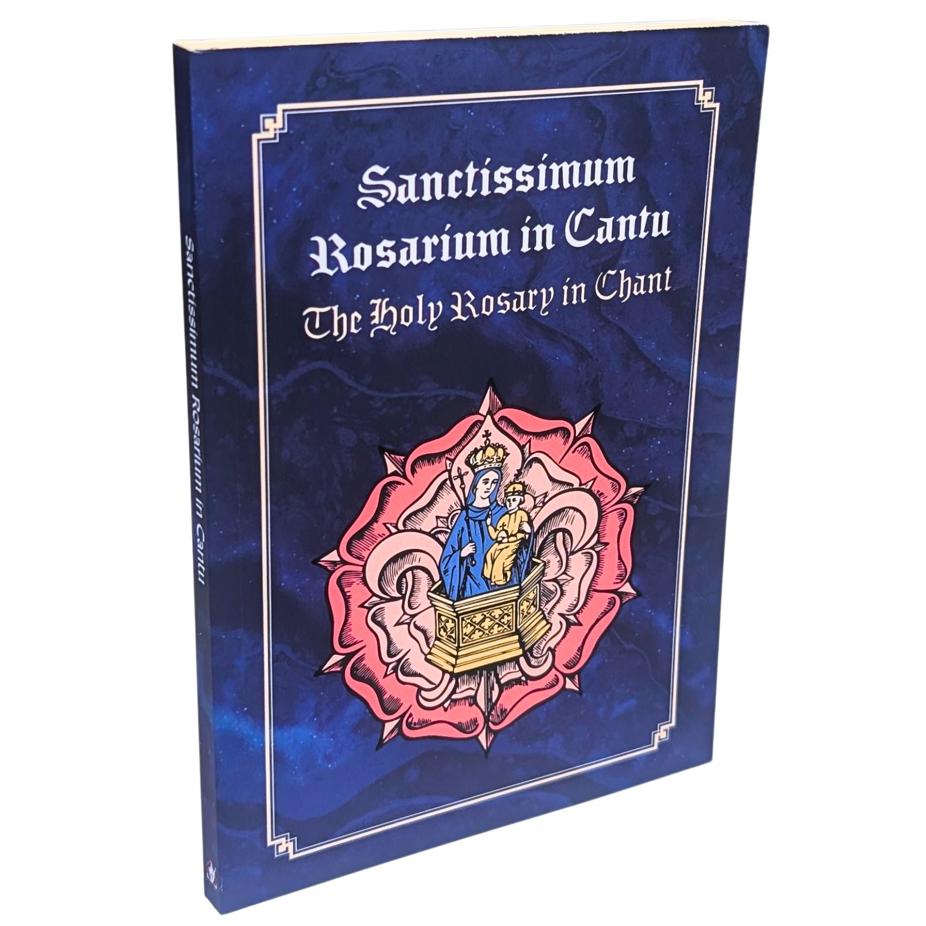 The Holy Rosary in Chant — Sanctissimum Rosarium in Cantu