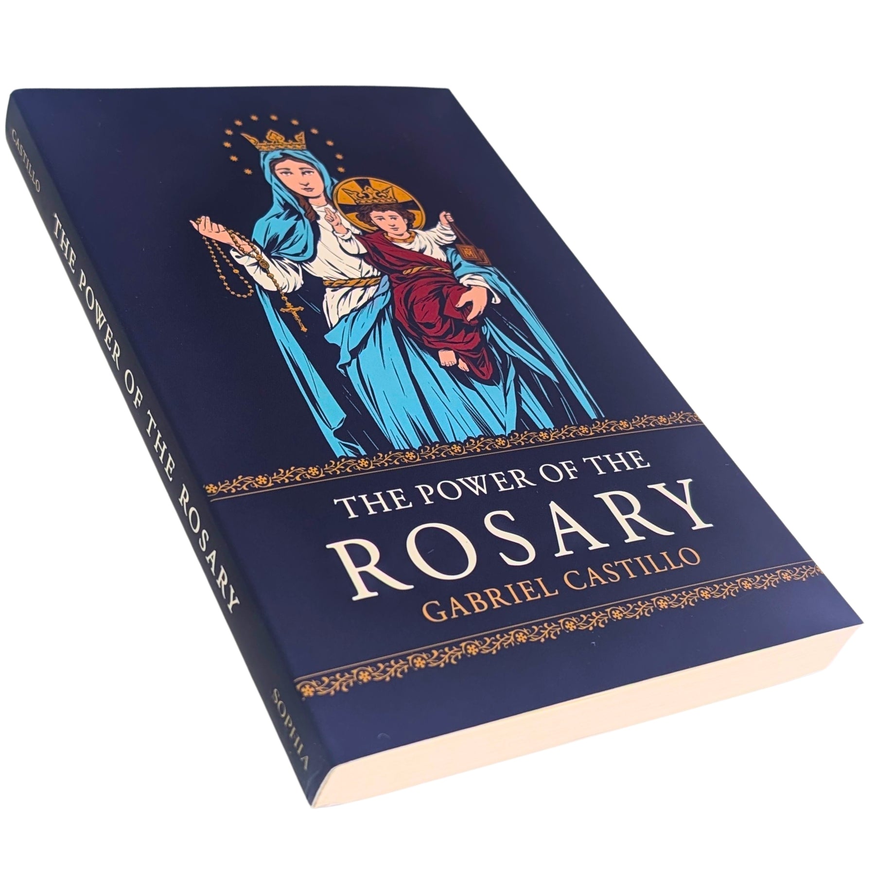 The Power of the Rosary (Gabriel Castillo)