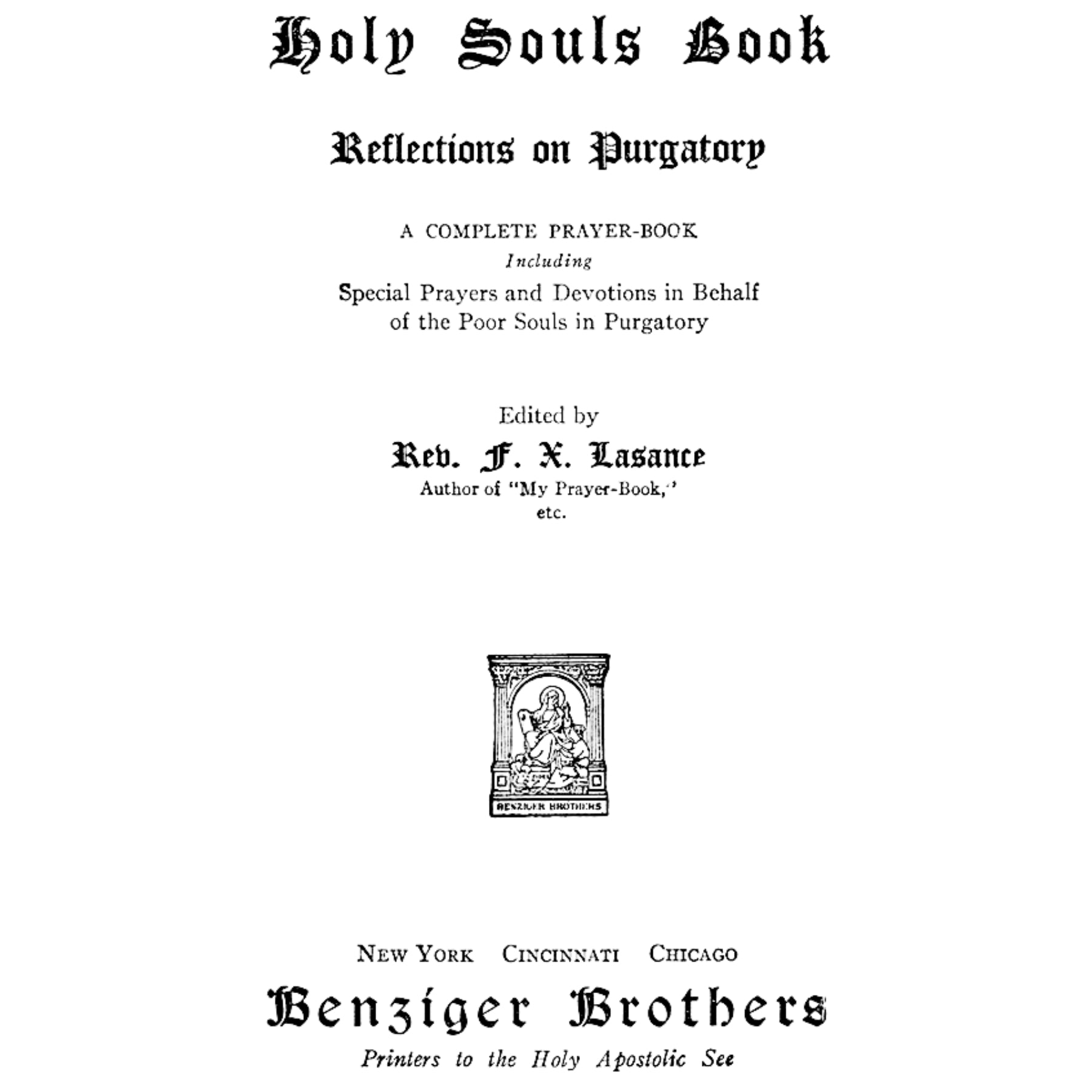 Fr. Lasance: Holy Souls Book - Reflections on Purgatory