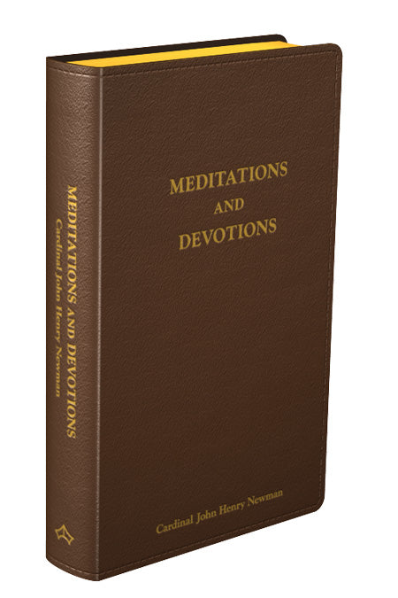Meditations and Devotions by Cardinal John Henry Newman