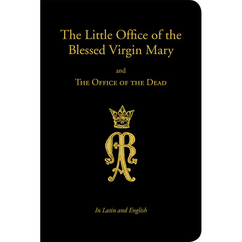 Little Office of the Blessed Virgin Mary (Latin & English)