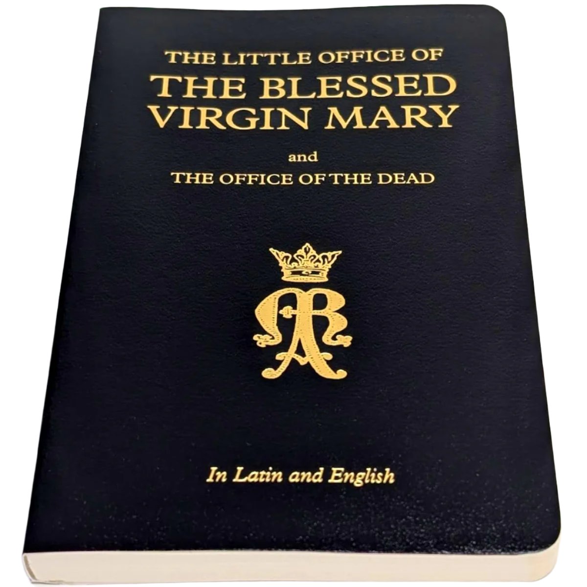 Little Office of the Blessed Virgin Mary (Latin & English)