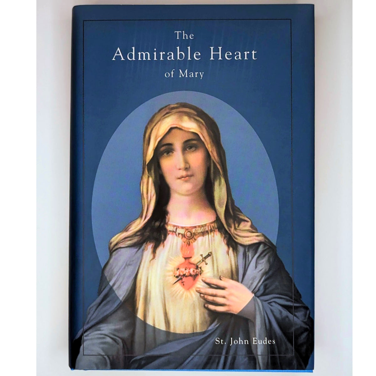 Admirable Heart of Mary by St. John Eudes