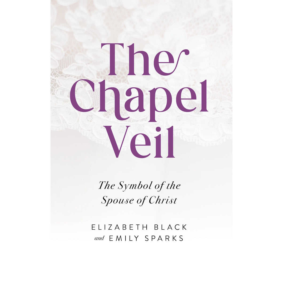 The Chapel Veil (Booklet)