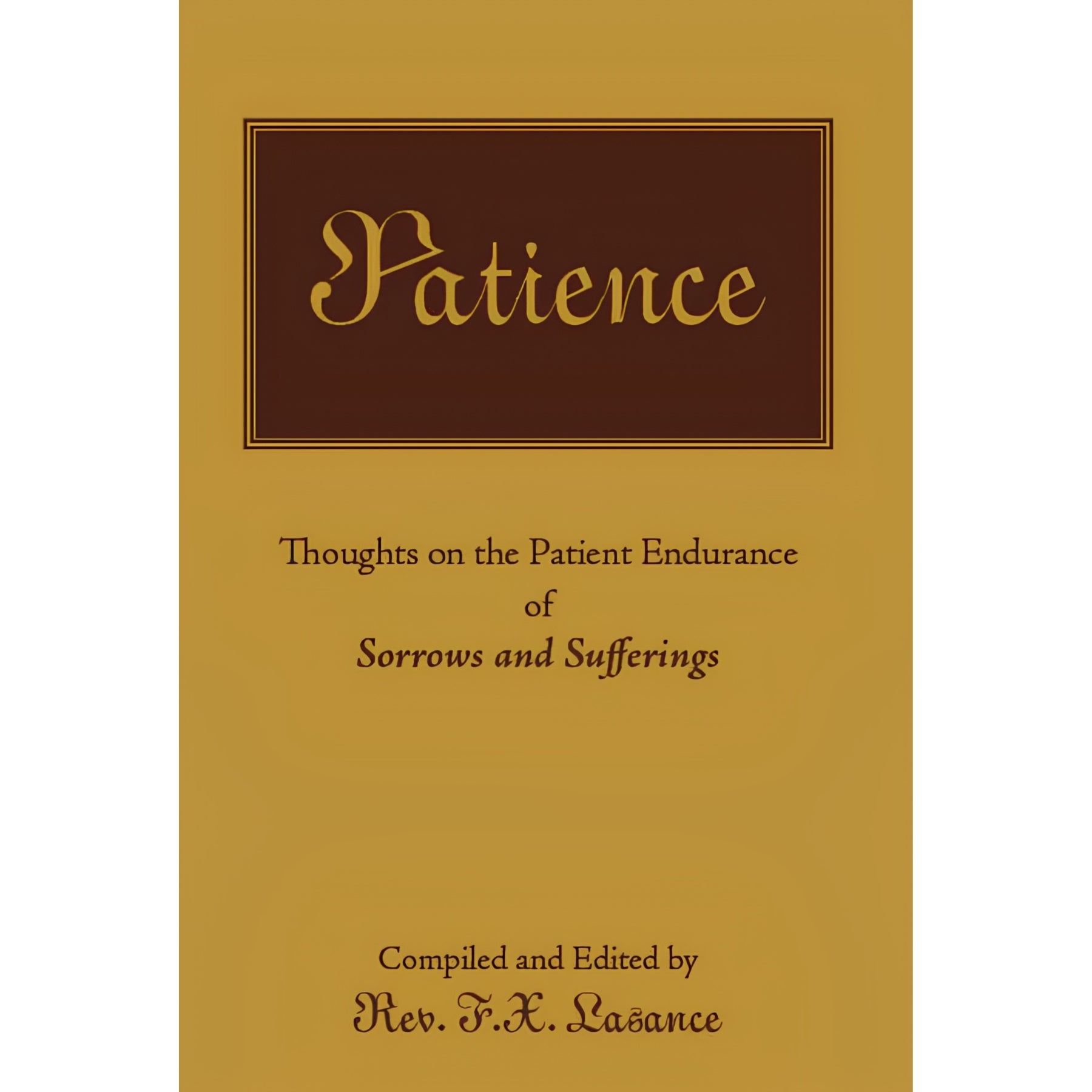 Fr. Lasance: Patience