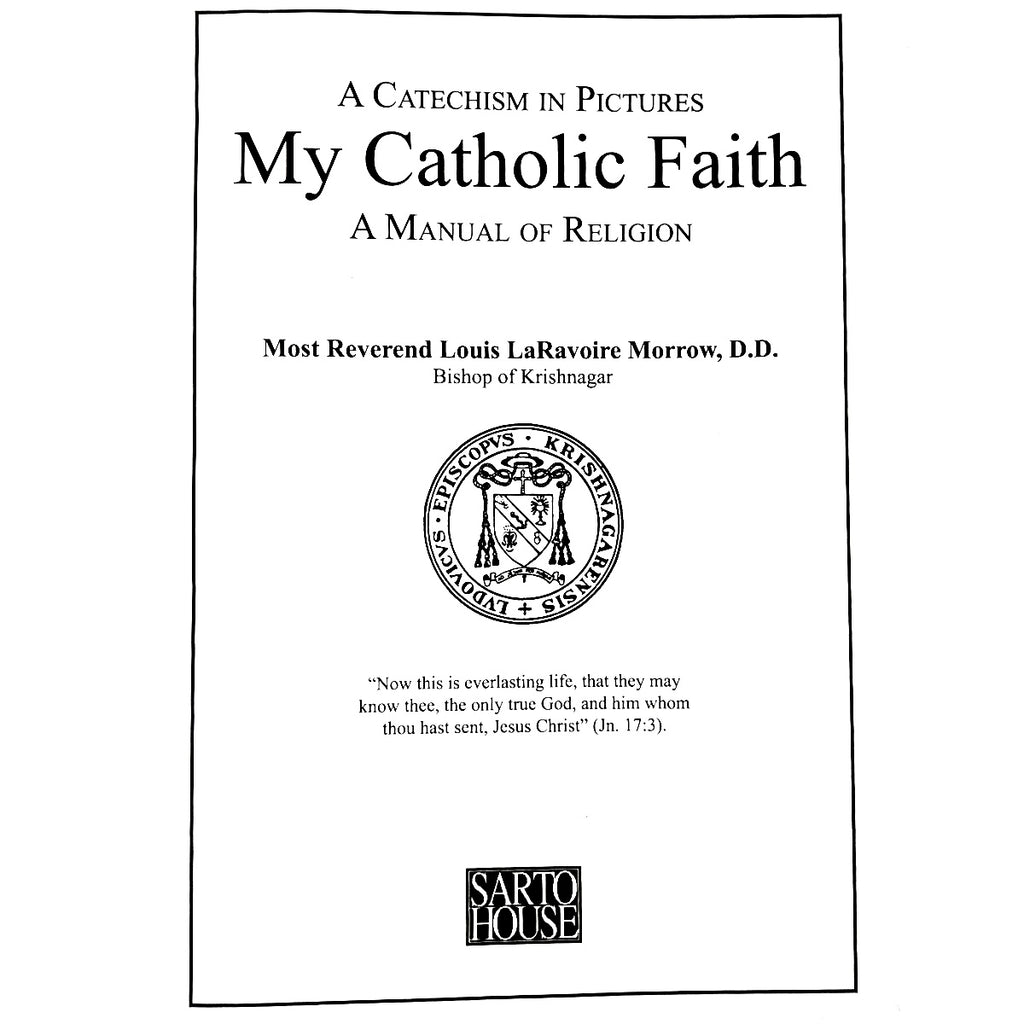 My Catholic Faith A Manual of Religion (Traditional Catechism in Pict