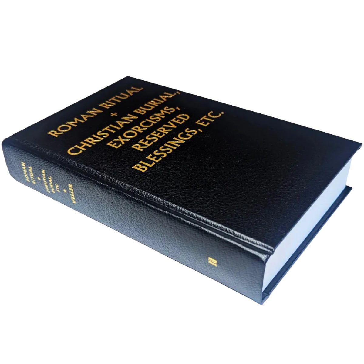Roman Ritual Vol. 2: Christian Burial, Exorcisms, Reserved Blessings ...