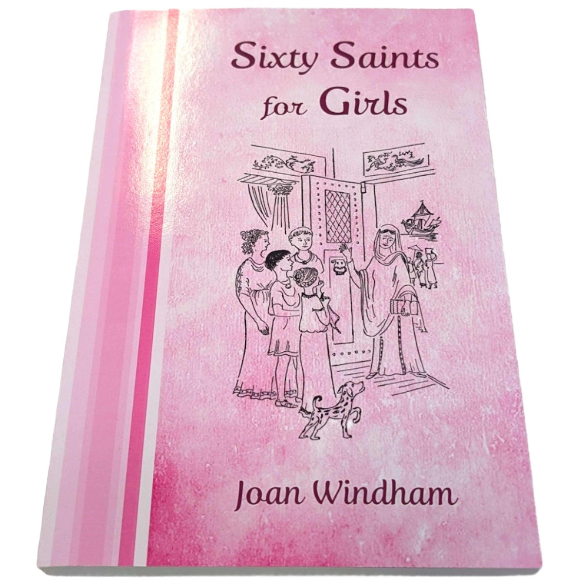 Sixty Saints for Girls