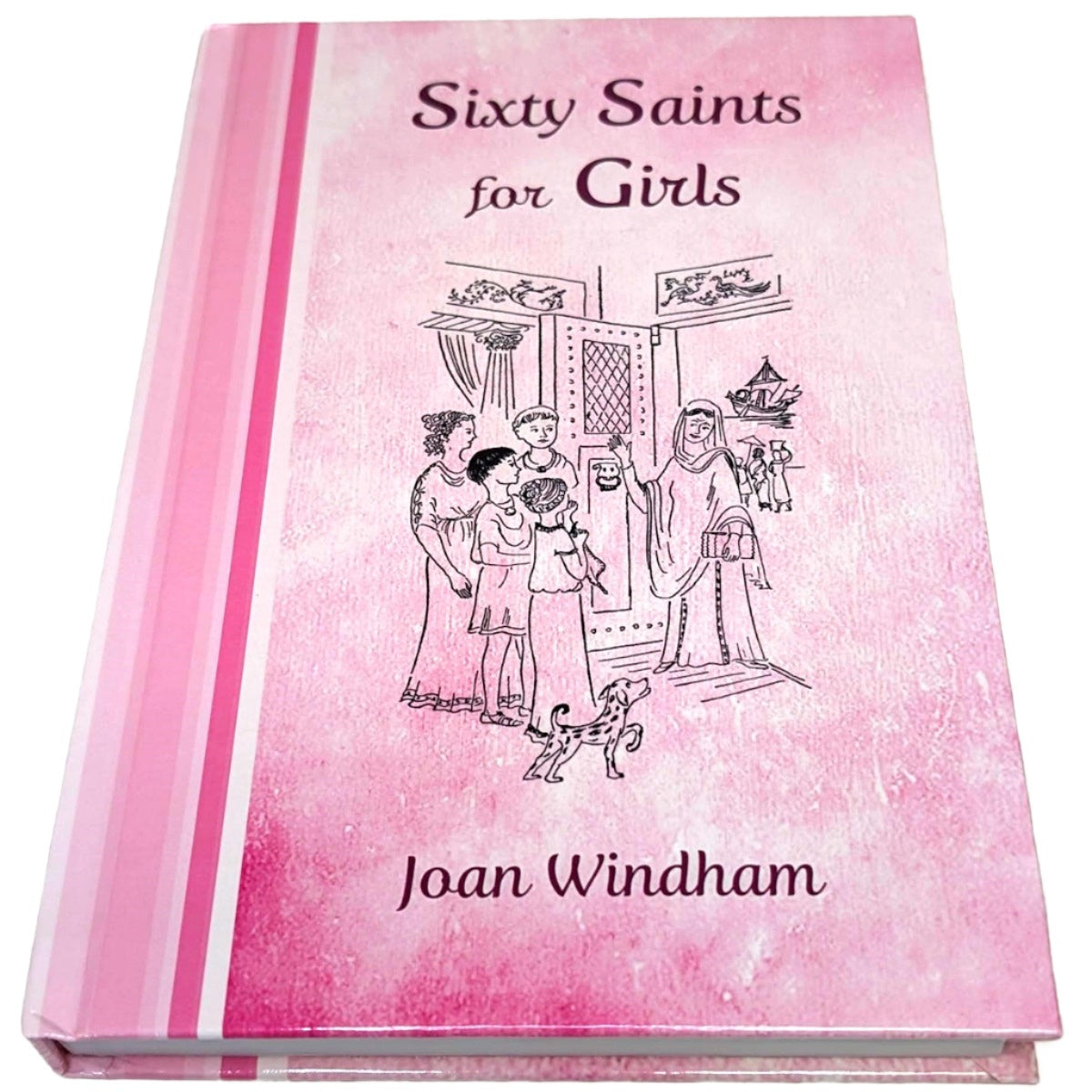 Sixty Saints for Girls